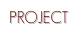 PROJECT